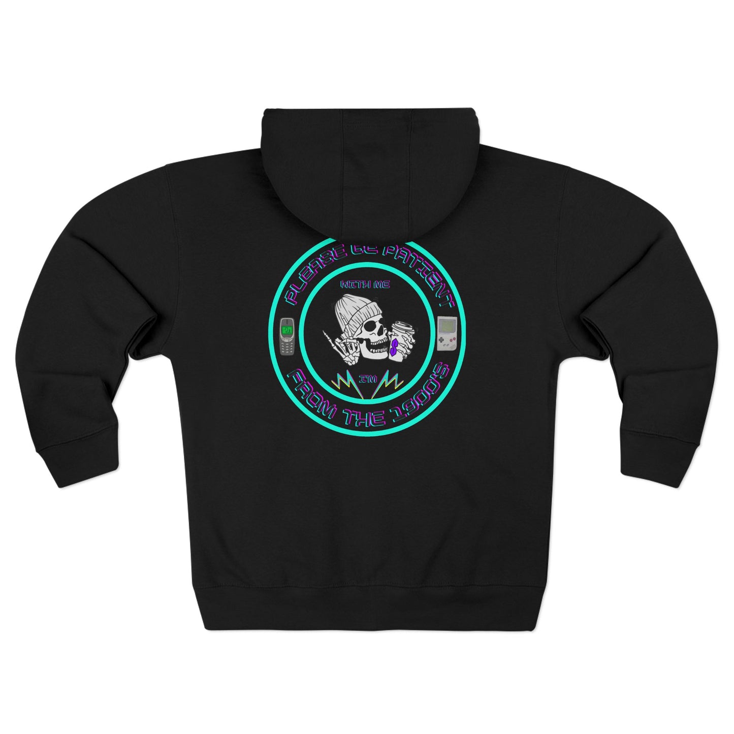 Comfy zip-up hoodie with a witty 1900’s throwback design—perfect for 90’s kids who love a good laugh.