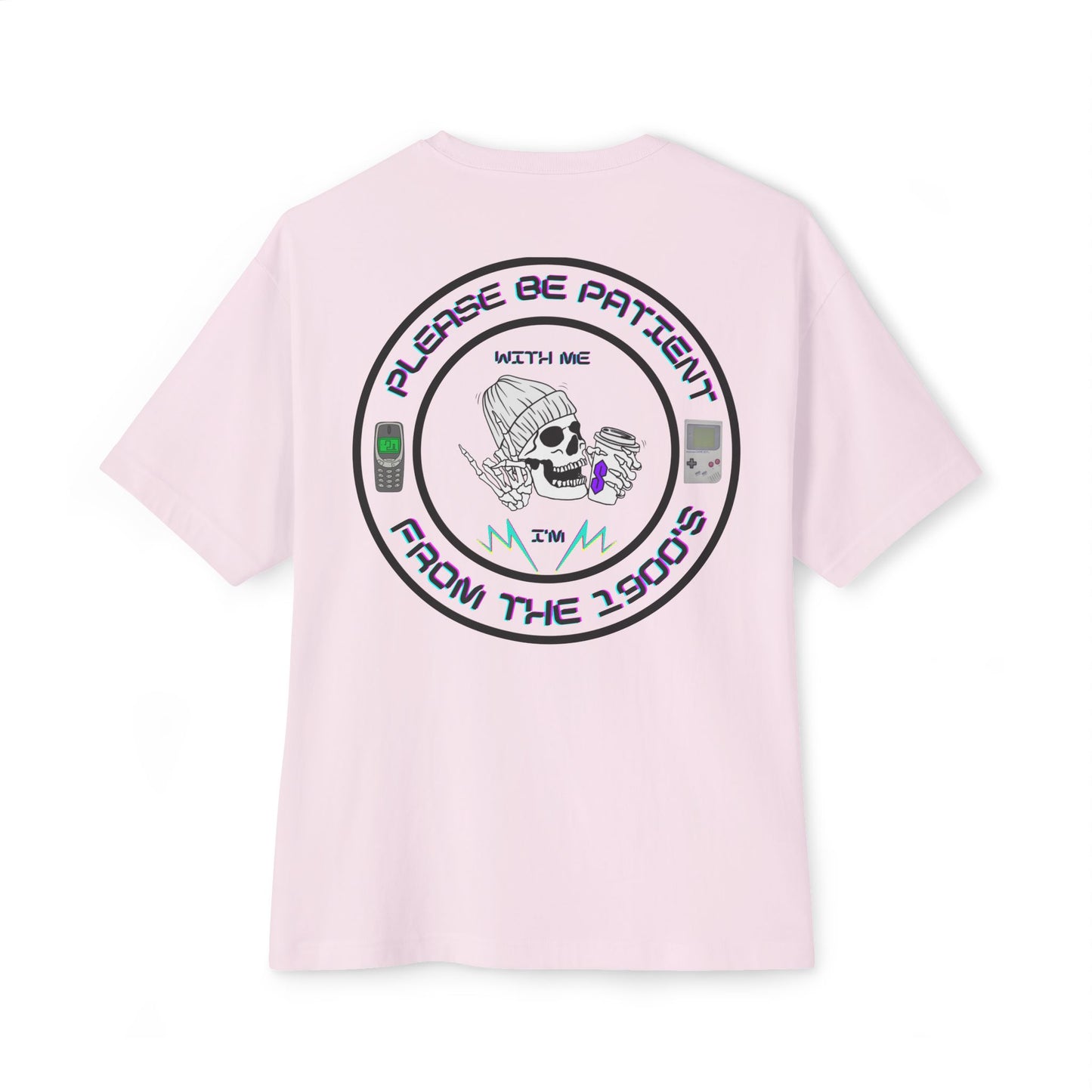Millennial please be patient with me i'm from the 1900's T-shirt.