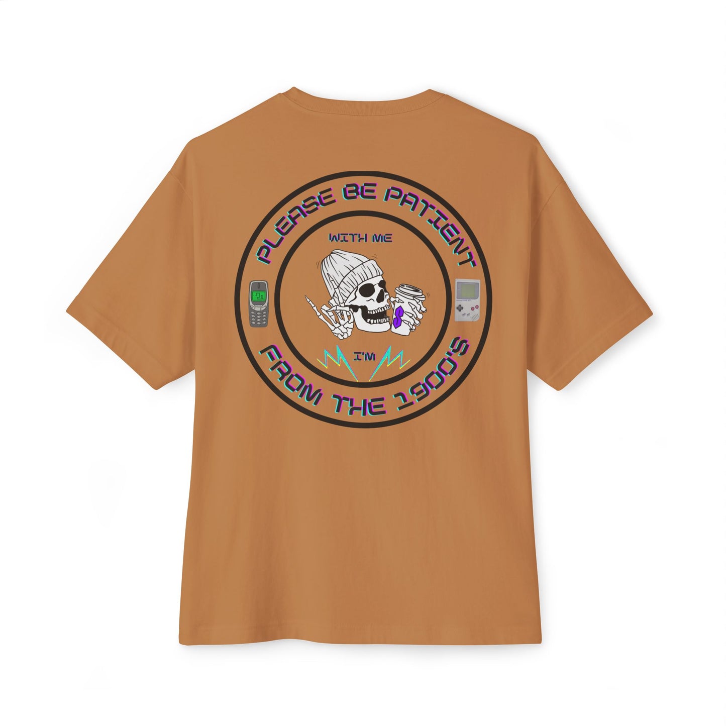 Millennial please be patient with me i'm from the 1900's T-shirt.